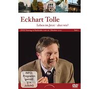 Eckhart Tolle - Leben im Jetzt - aber wie? Teil 1