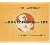 Eckhart Tolle Los Guardianes del Ser / Guardians of Being (Tascabile)