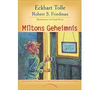 Eckhart Tolle Miltons Geheimnis: Eine abenteuerliche Entdecku (Copertina rigida)