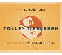 Eckhart Tolle Paro Christine Bolam Tolles Tierleben (Copertina rigida)