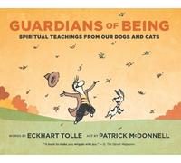 Eckhart Tolle Patrick McDonnell Guardians of Being (Tascabile)