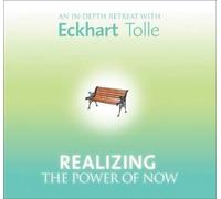 Eckhart Tolle Realizing the Power of Now (CD)