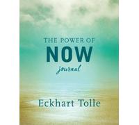Eckhart Tolle The Power of Now Journal (Tascabile)