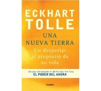 Eckhart Tolle Una nueva Tierra: Un despertar al propósito de su vida (Tascabile)