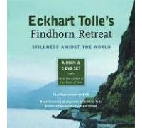 [(Eckhart Tolle's Findhorn Retreat: Finding Stillness Amidst the World)] [Author: Eckhart Tolle] published on (October, 2006)