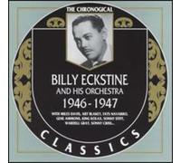Eckstine, Billy - 1946-47