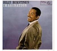 Eckstine,Billy - Imagination