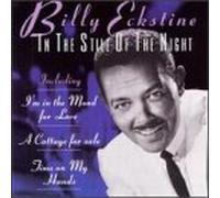 Eckstine, Billy - in Still of The Night