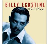Eckstine, Billy - Love Songs