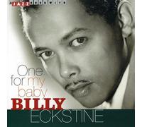 Eckstine Billy - One For My Baby