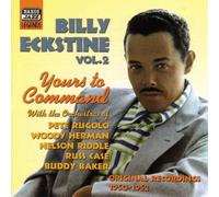 Eckstine Billy - Yours To Command, Original Recordin