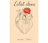 Éclat doux: Ce carnet est un écrin de douceur - 160 pages à petits carreaux - couverture cartonnée
