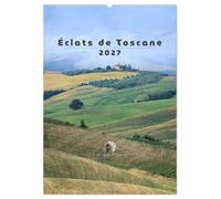 Éclats de Toscane (Calendrier mural 2027 DIN A2 horizontal), CALVENDO calendrier mensuel: Un calendrier qui capture, mois après mois, la lumière ... majestueux et paysages baignés de soleil.