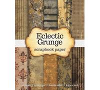 Eclectic Grunge Scrapbook Paper: 40 Sheets, 20 Vintage Masculine Texture Designs, Double-Sided, 8.5x11 Inch for Junk Journal, Scrapbooking, Collage, Mixed Media & DIY Crafts - Created by Artist