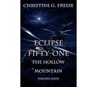 Eclipse Fifty-One: The Hollow Mountain
