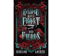 Eclipse of Frost and Fiends