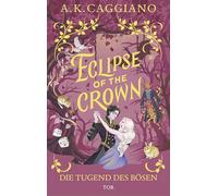 Eclipse of the Crown: Die Tugend des Bösen | RomCom trifft Romantasy: 3