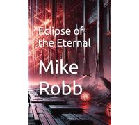 Eclipse of the Eternal