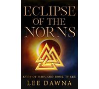 Eclipse Of The Norns: Eyes of Midgard Book Three: 3