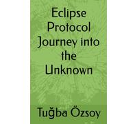 Eclipse Protocol Journey into the Unknown