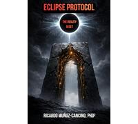 Eclipse Protocol: The Reality Reset