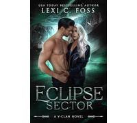 Eclipse Sector: A Standalone Shifter Omegaverse: 3