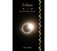 Eclipse: Una corta historia de amor