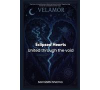 Eclipsed Hearts: United Through the Void