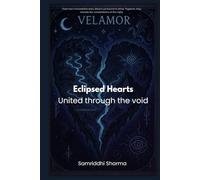 Eclipsed Hearts: United Through the Void