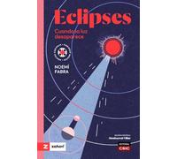 Eclipses: Cuando la luz desaparece