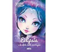 Eclipsia e la sfida della montagna. Nebulous stars