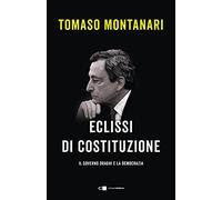 Eclissi di Costituzione. Il governo draghi e la democrazia