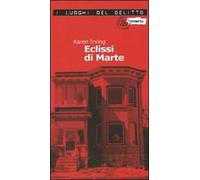 Eclissi di marte. Le inchieste di Katy Klein. Vol. 2