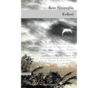 Eclissi - Sinigaglia Ezio