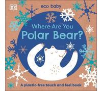 Eco Baby Where Are You Polar Bear? (Libro di cartone) Eco Baby