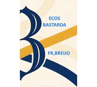 ECO BASTARDA