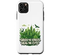 Eco Conscious City Nature Graphic- Green the Streets Custodia per iPhone 11 Pro Max