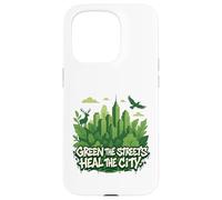 Eco Conscious City Nature Graphic- Green the Streets Custodia per iPhone 15 Pro