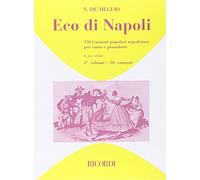 ECO DI NAPOLI. 150 CANZONI POPOLARI NAPOLETANE
