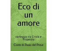 Eco di un amore: carteggio tra Cinzia e Properzio