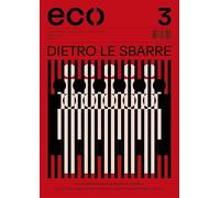 Eco. Dietro le sbarre (Vol. 3)