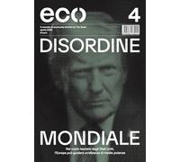 Eco. Disordine mondiale (Vol. 4)