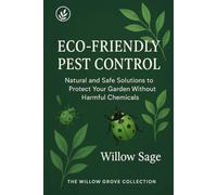 Eco-Friendly Pest Control: Natural and Safe Solutions to Protect Your Garden Without Harmful Chemicals