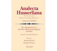 Eco-imagination As the New Phenomenological Frontier: Towards a Sustainable Future: 127
