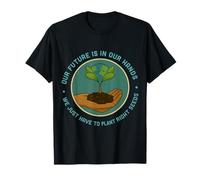 Eco Message Inspiration - "Il nostro futuro è nelle nostre mani" Maglietta