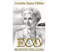 Eco: Silencio del alma