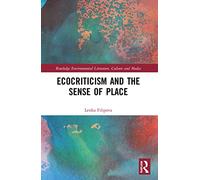 Ecocriticism and the Sense of Place