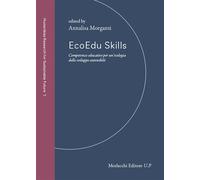 EcoEdu Skills. Competenze educative per un’ecologia dello sviluppo sostenibile [