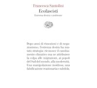 Ecofascisti. Estrema destra e ambiente