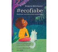 #ecofiabe. Storie per una educazione sostenibile